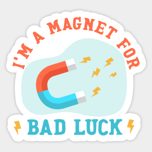 Bad Luck Magnet Sticker